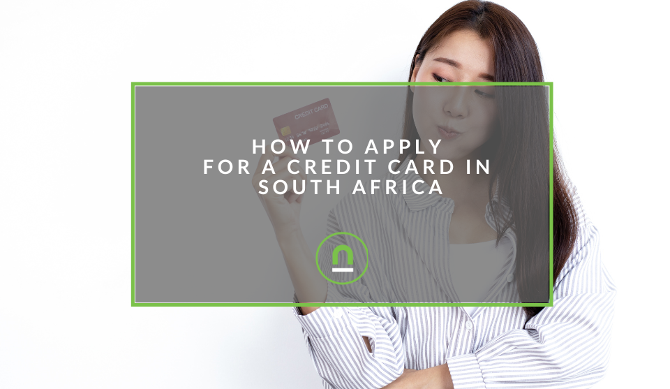 Applying for a credit card in South Africa