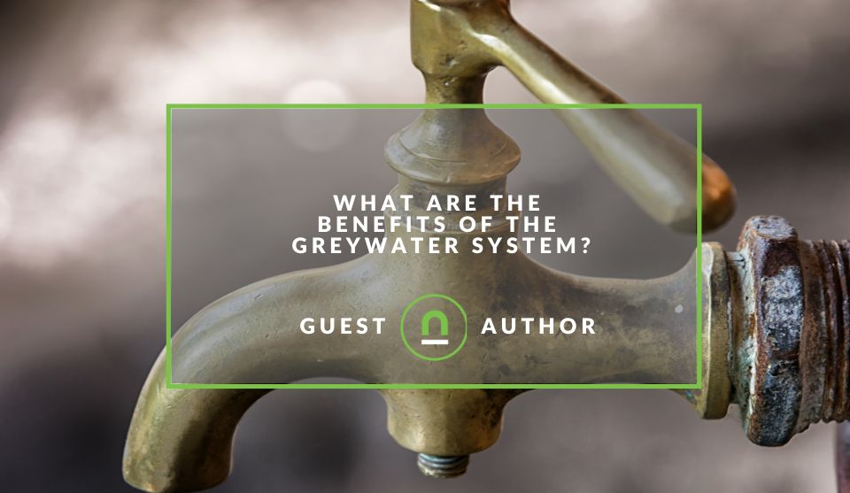 Greywater system benefits