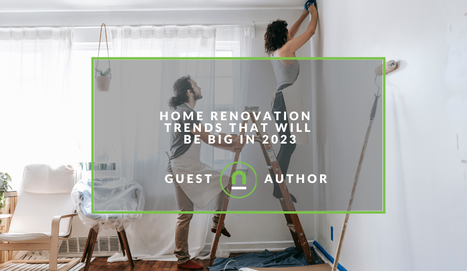 Home renovation trends of 2023