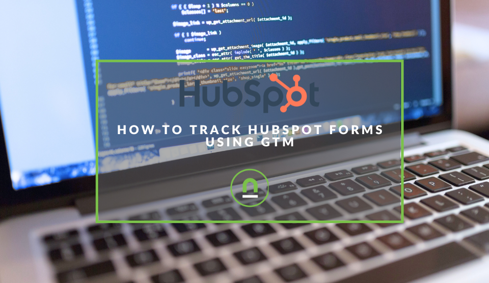 Tracking hubspot forms with GTM