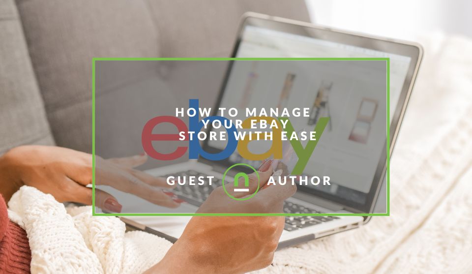 Tips for managing eBay stores