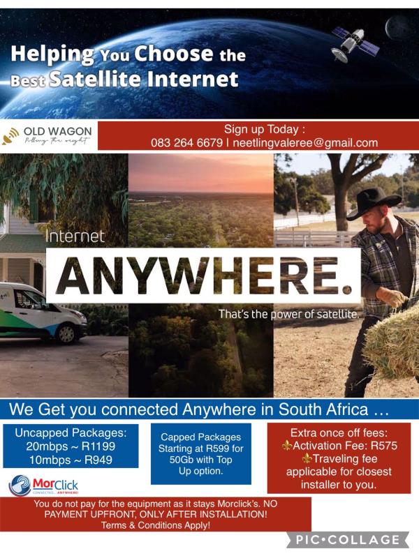 Interested in satellite internet services?  Look no further.  As a premier satellite internet provider in South Africa, MorClick provides affordable unlimited internet service to our remotest customers. No where is too remote for our services. We install ALL over SOUTH AFRICA!!!   Contact me for more information. Valeree Neethling  ☎️083 264 6679