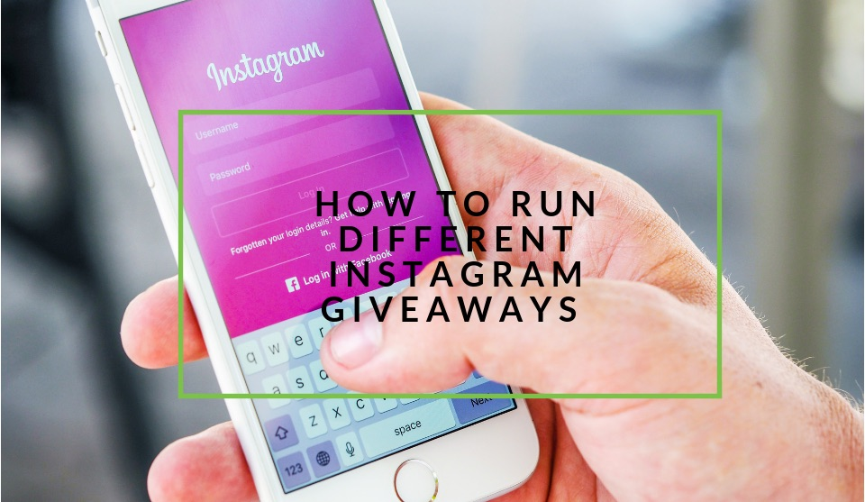 how to run instagram giveaways - 10 instagram giveaway ideas to increase follower growth