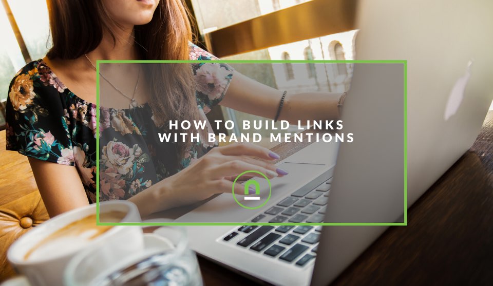 Building backlinks through brand mentions